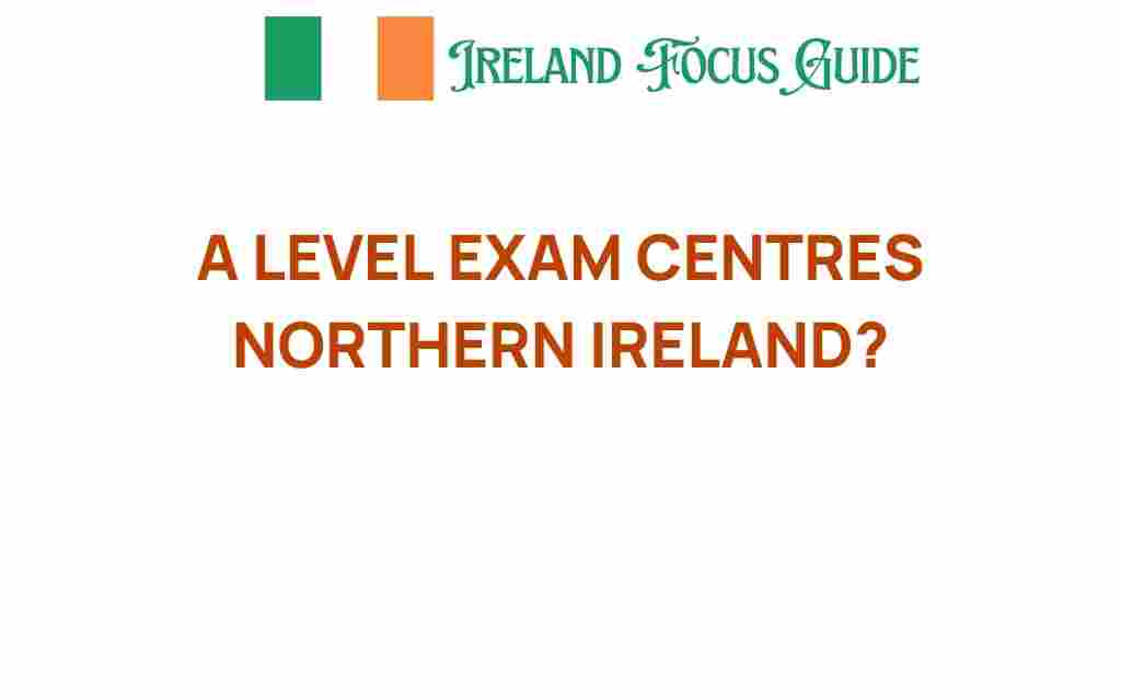 a-level-exam-centres-northern-ireland