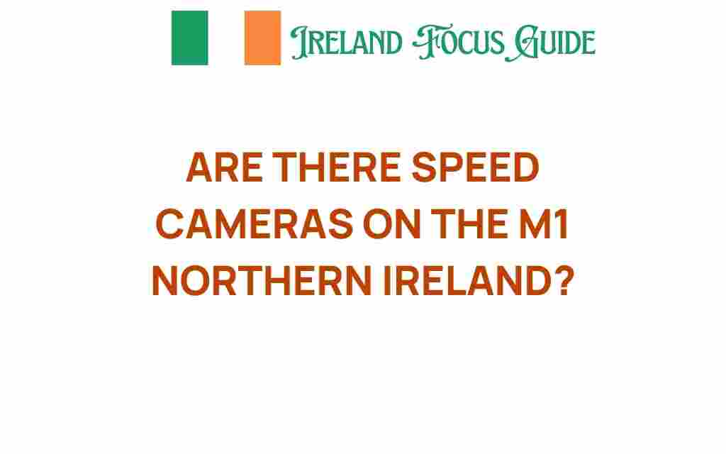 are-there-speed-cameras-on-the-m1-northern-ireland