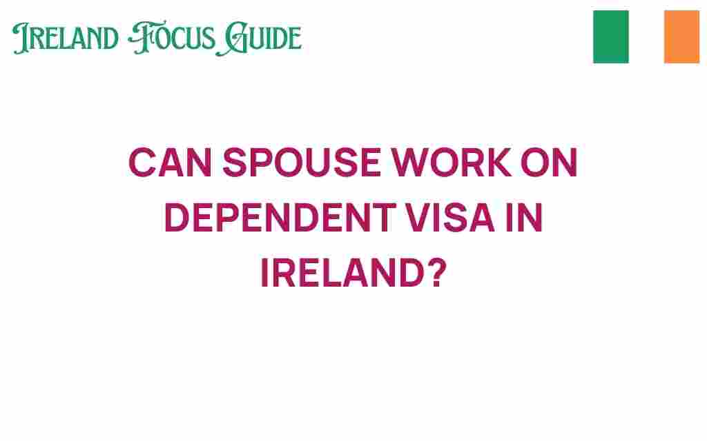 can-spouses-work-on-dependent-visas-ireland
