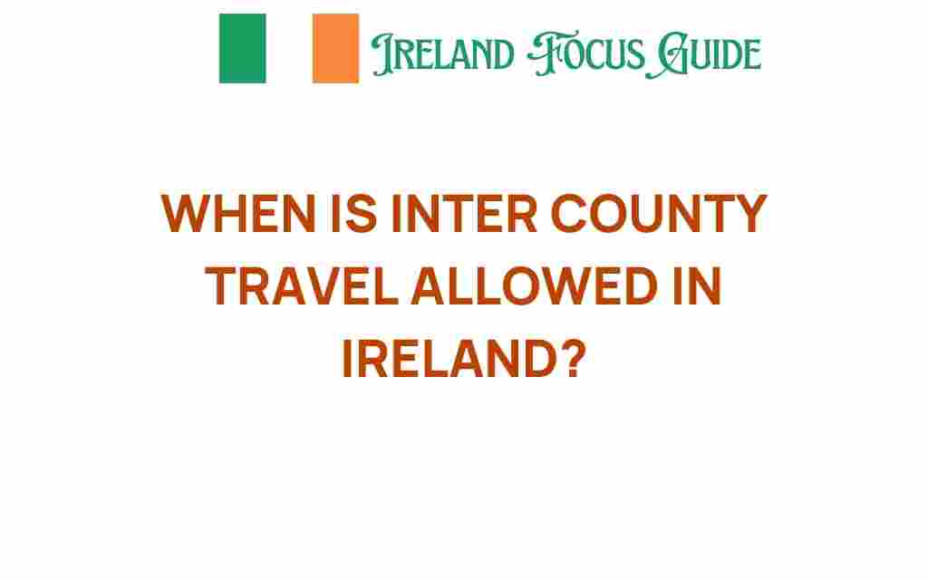 inter-county-travel-allowed-ireland