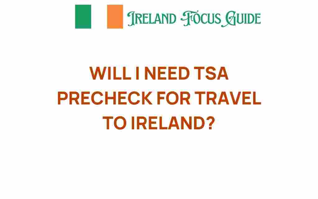 tsa-precheck-travel-to-ireland