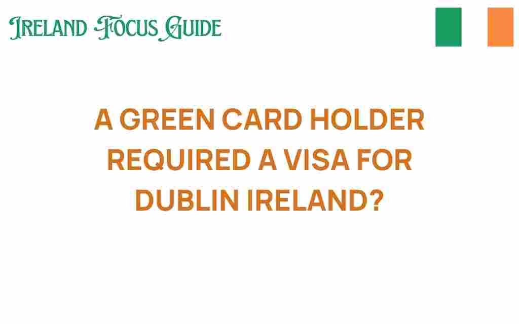 green-card-holder-visa-dublin-ireland