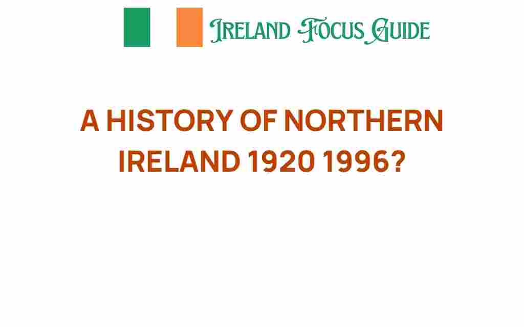 northern-ireland-history-1920-1996