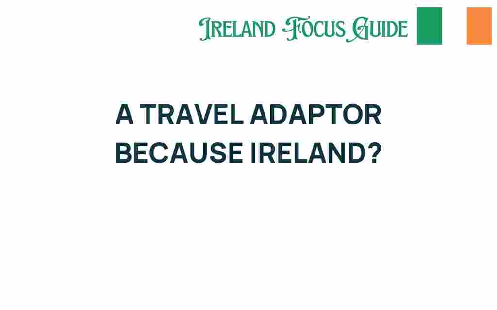 travel-adaptor-ireland