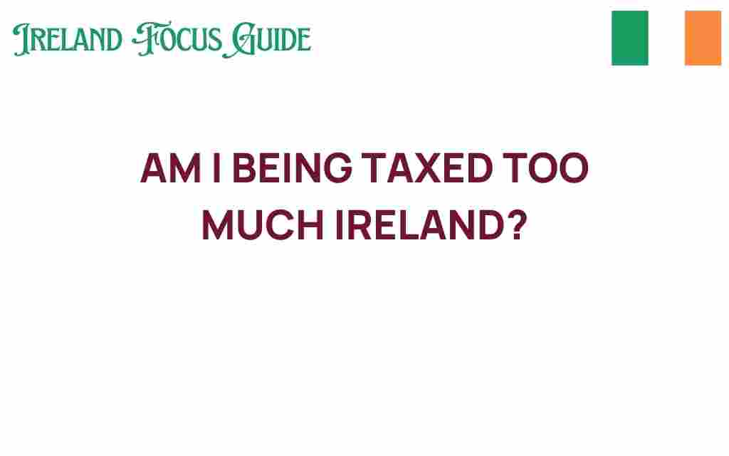 am-i-being-taxed-too-much-ireland