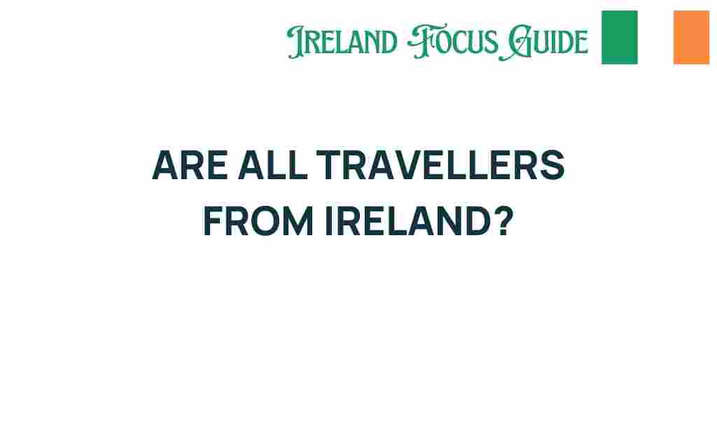 are-all-travellers-from-ireland-diversity