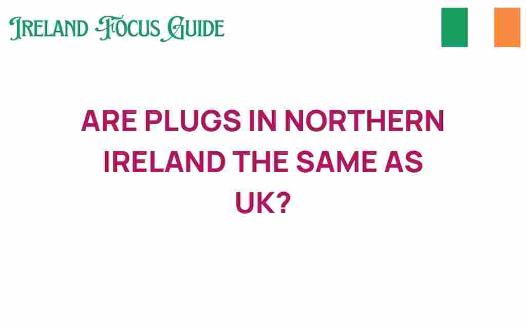 northern-ireland-plugs-same-uk