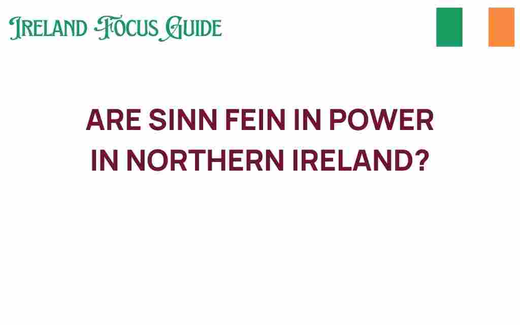 are-sinn-fein-in-power-northern-ireland