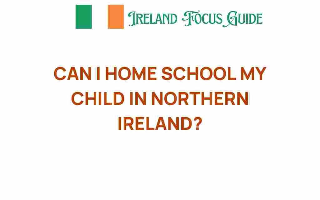 can-i-home-school-my-child-northern-ireland