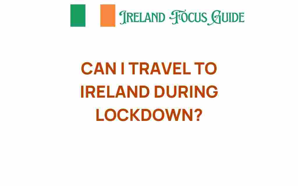 can-i-travel-to-ireland-during-lockdown