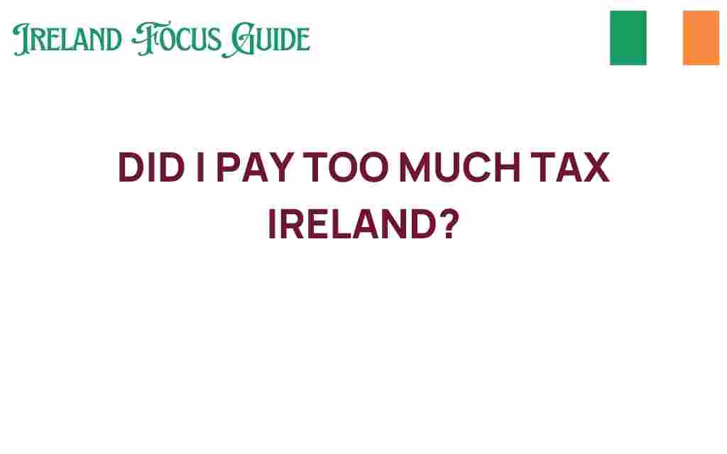 did-i-pay-too-much-tax-ireland