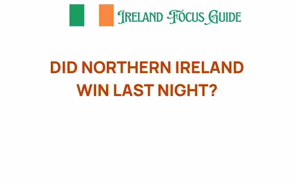 did-northern-ireland-win-last-night
