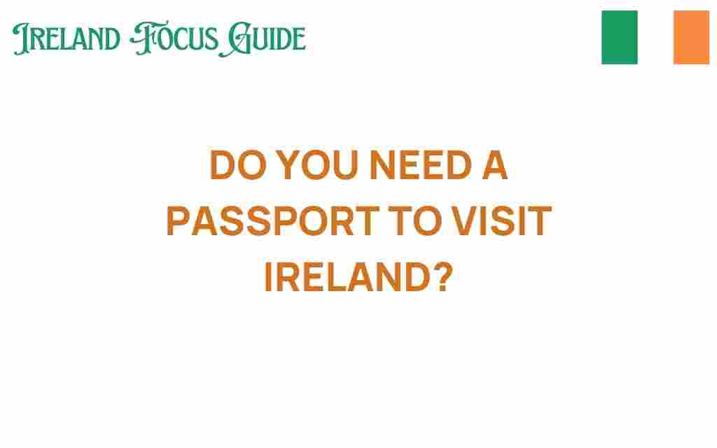 do-you-need-a-passport-to-visit-ireland