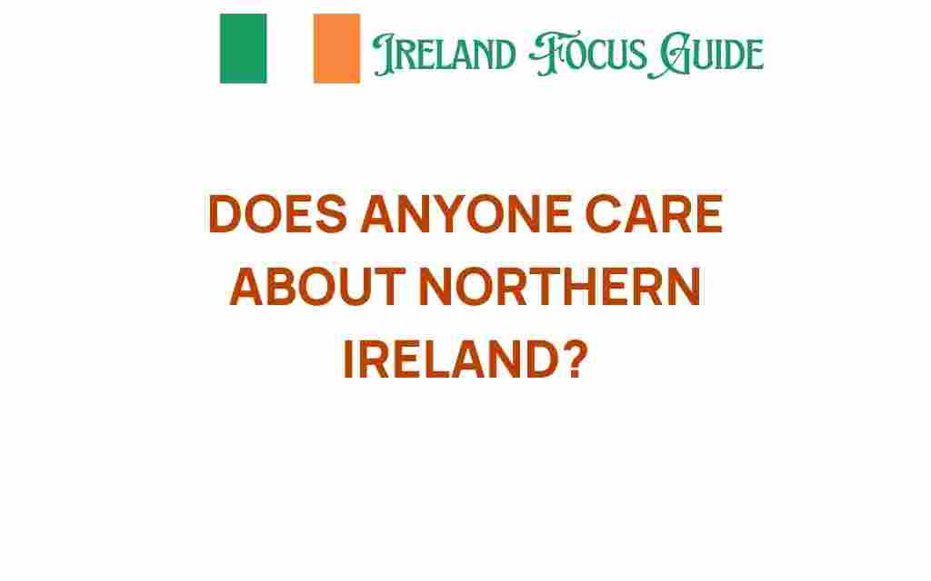 does-anyone-care-about-northern-ireland