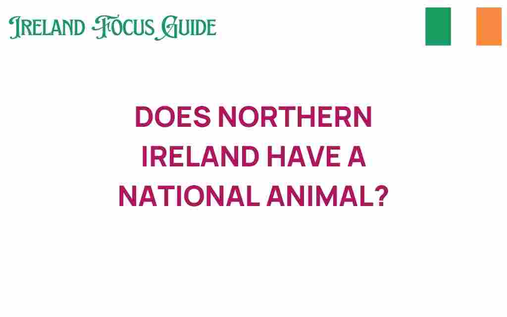 does-northern-ireland-have-a-national-animal