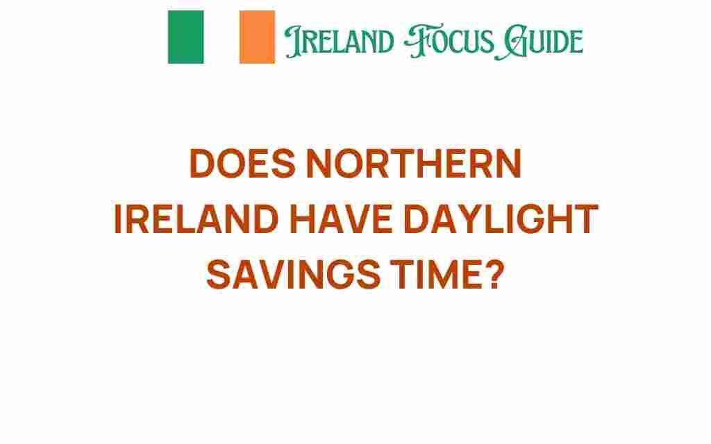 does-northern-ireland-have-daylight-savings-time