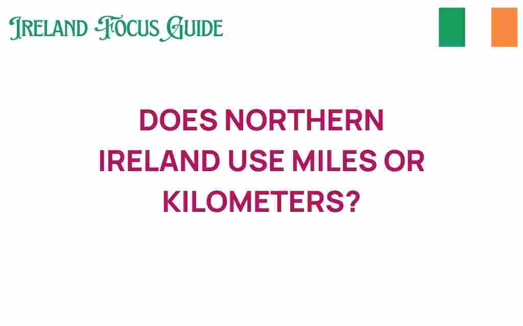 northern-ireland-miles-or-kilometers