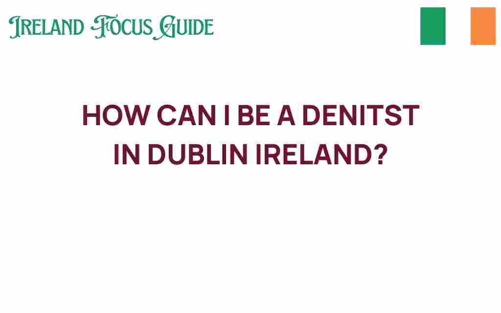 how-to-become-a-dentist-in-dublin