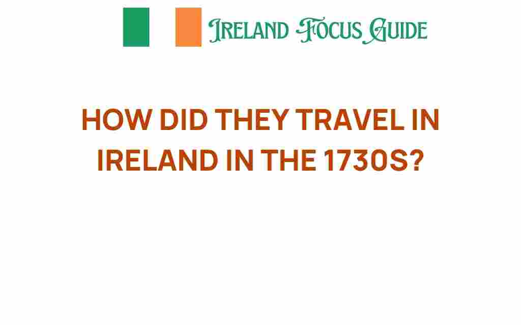 travel-in-ireland-1730s
