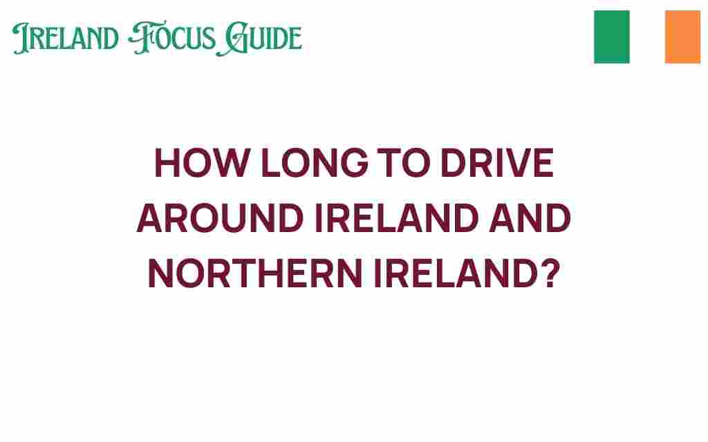 how-long-to-drive-around-ireland
