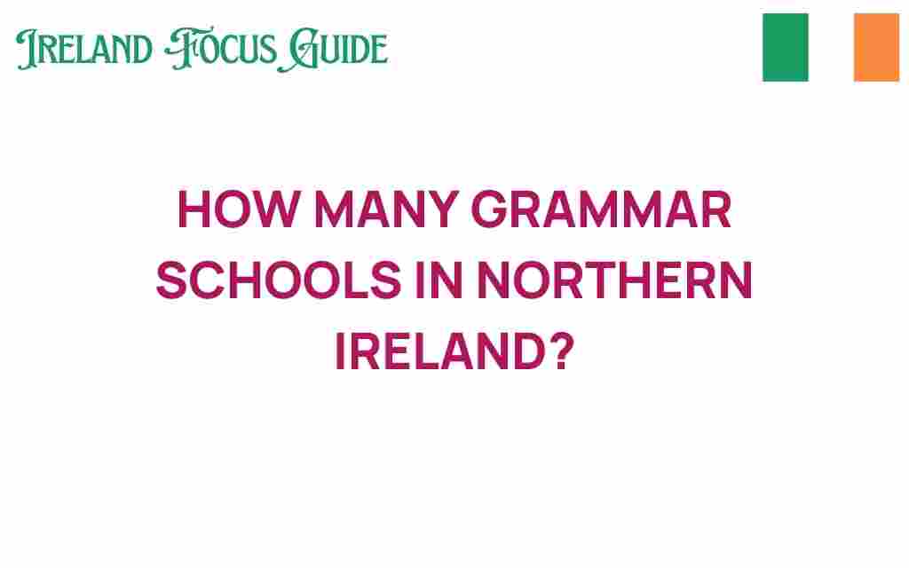 how-many-grammar-schools-northern-ireland