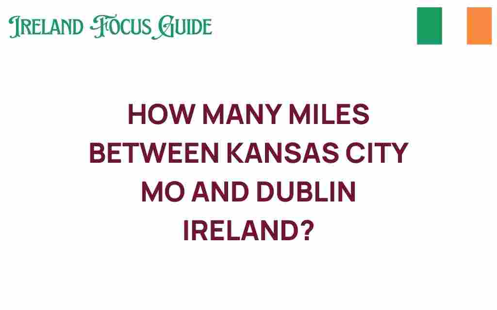 kansas-city-mo-dublin-ireland-distance
