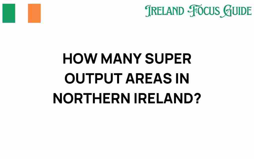 discovering-super-output-areas-northern-ireland