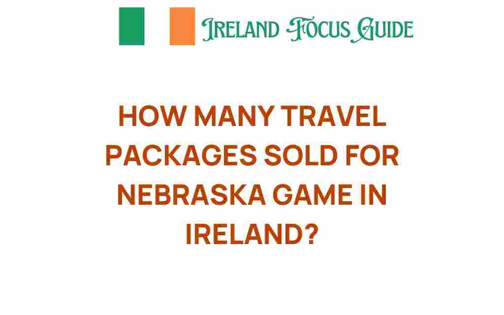 nebraska-game-travel-packages-ireland