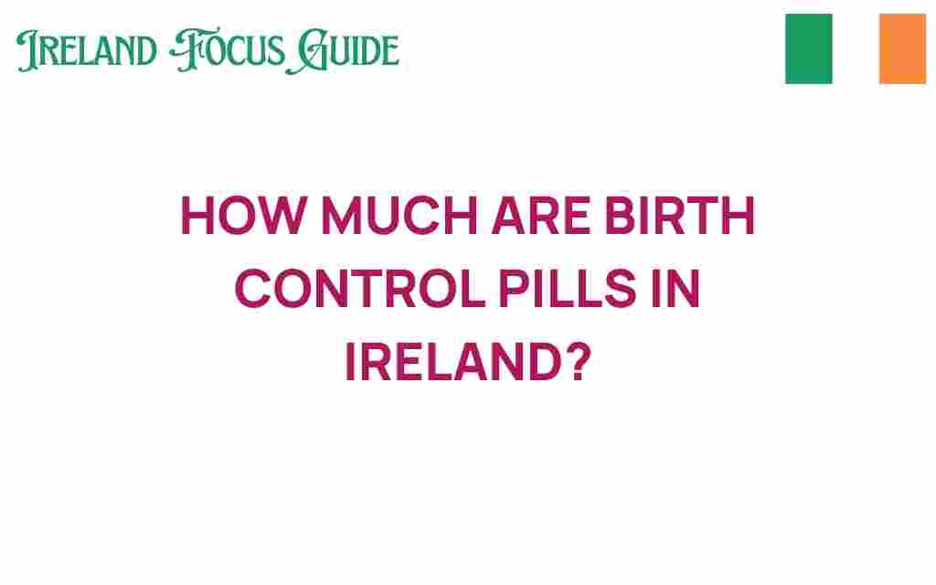 birth-control-pills-ireland-cost