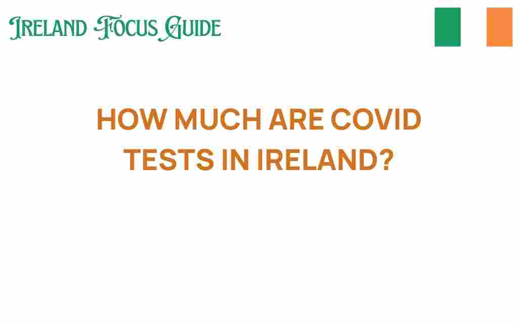 covid-tests-ireland-cost-options