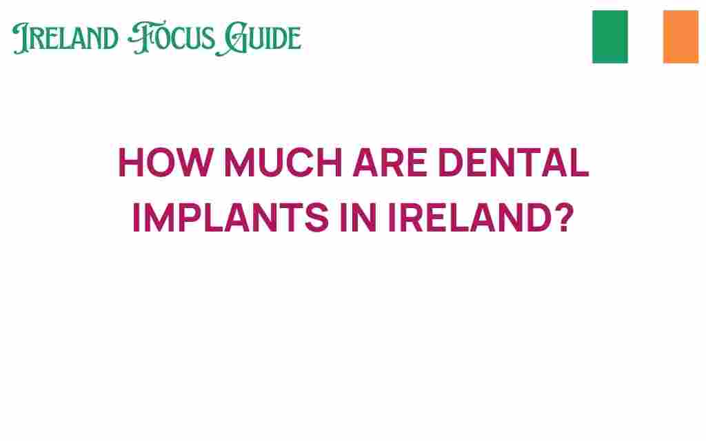 how-much-are-dental-implants-ireland