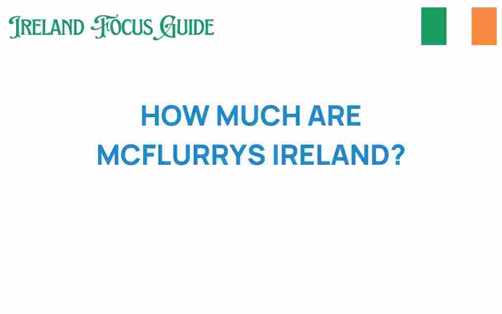 mcflurrys-ireland-prices