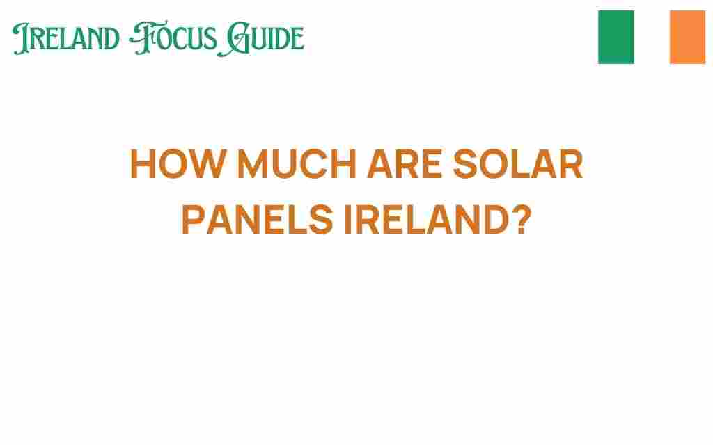 how-much-are-solar-panels-ireland