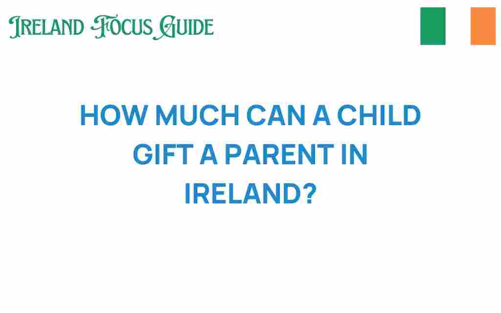 child-gift-limits-ireland