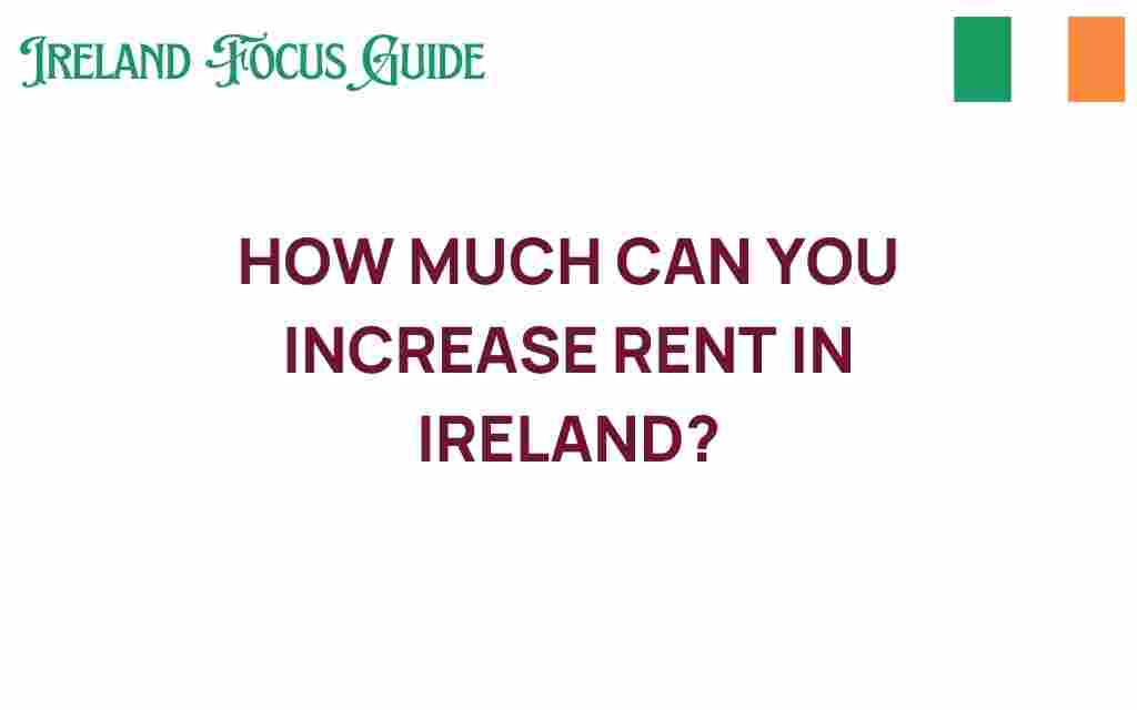 how-much-can-you-increase-rent-ireland