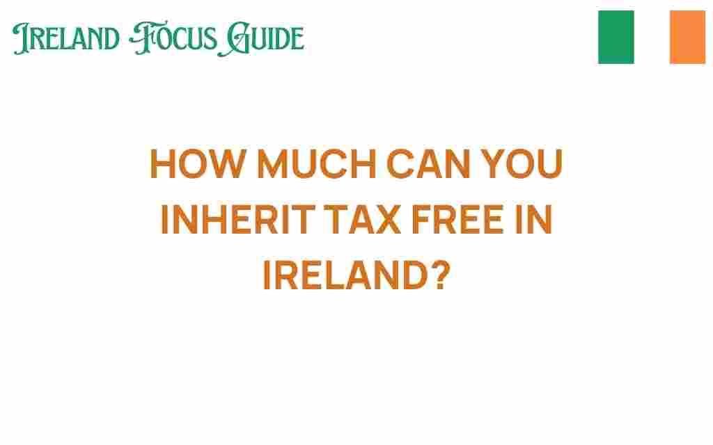 inherit-tax-free-ireland