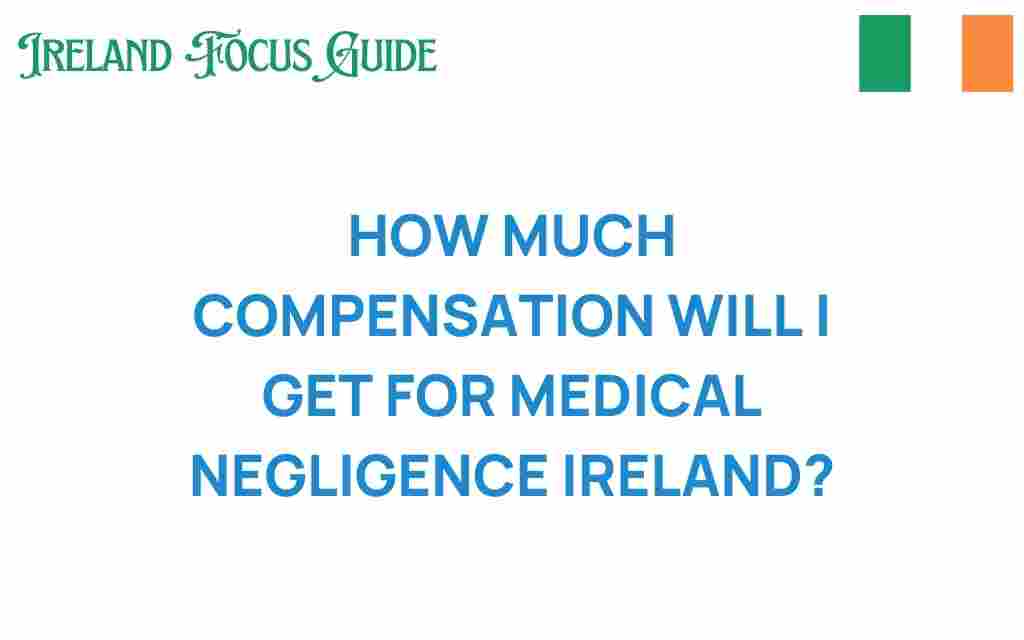 medical-negligence-compensation-ireland