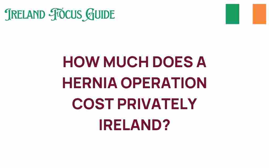 hernia-operation-cost-privately-ireland