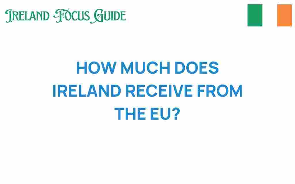 how-much-does-ireland-receive-from-the-eu