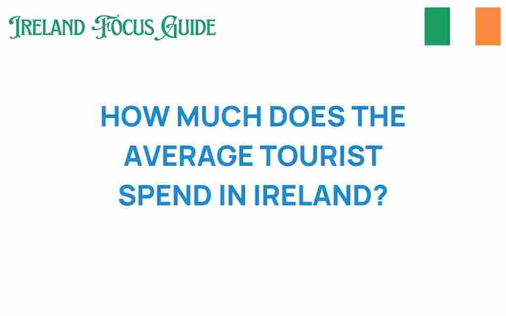 average-tourist-spend-ireland