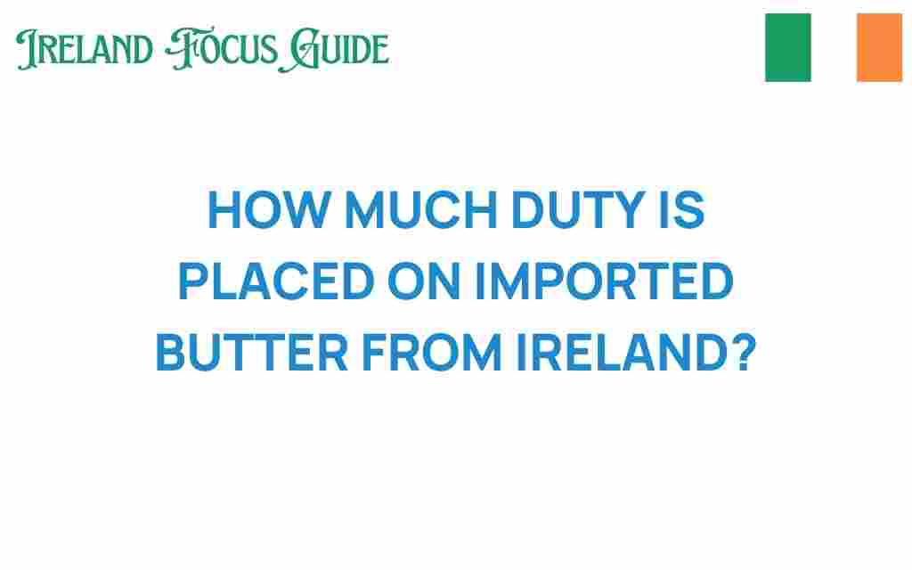 imported-butter-duty-ireland