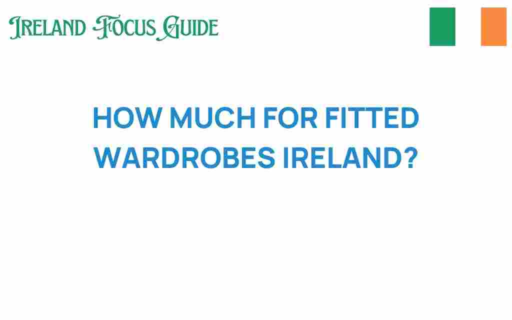 how-much-fitted-wardrobes-ireland