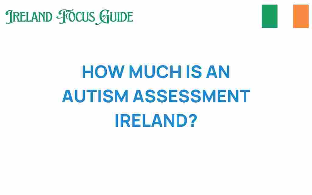 autism-assessment-ireland-cost