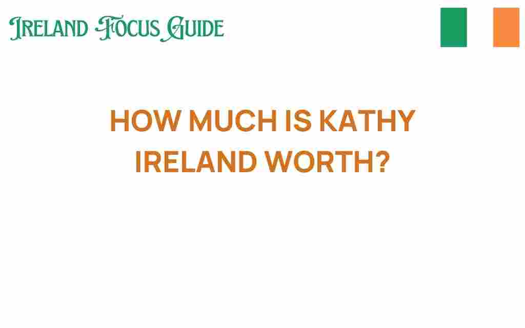 kathy-ireland-net-worth