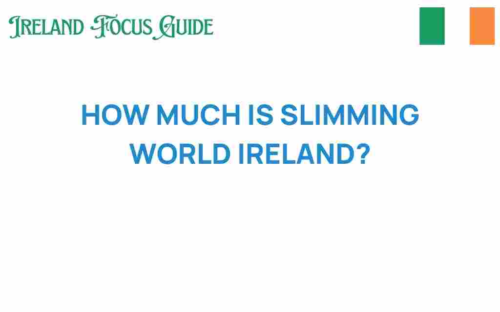 slimming-world-ireland-costs