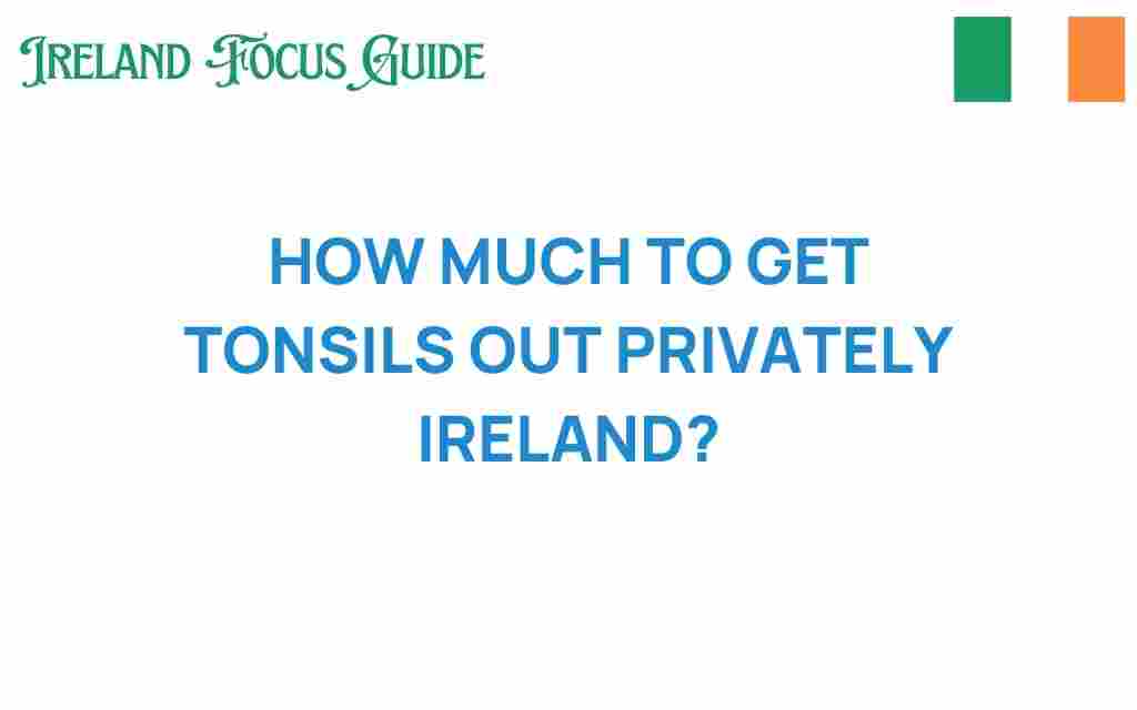 tonsillectomy-cost-ireland