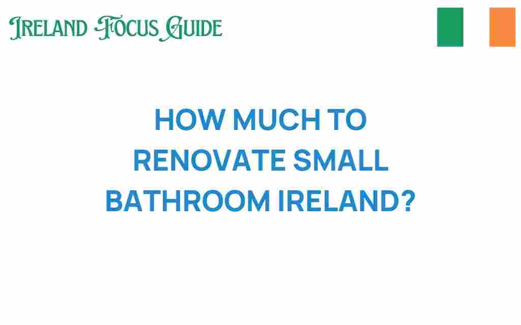 how-much-to-renovate-small-bathroom-ireland