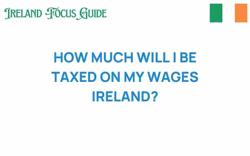 how-much-will-i-be-taxed-on-my-wages-ireland