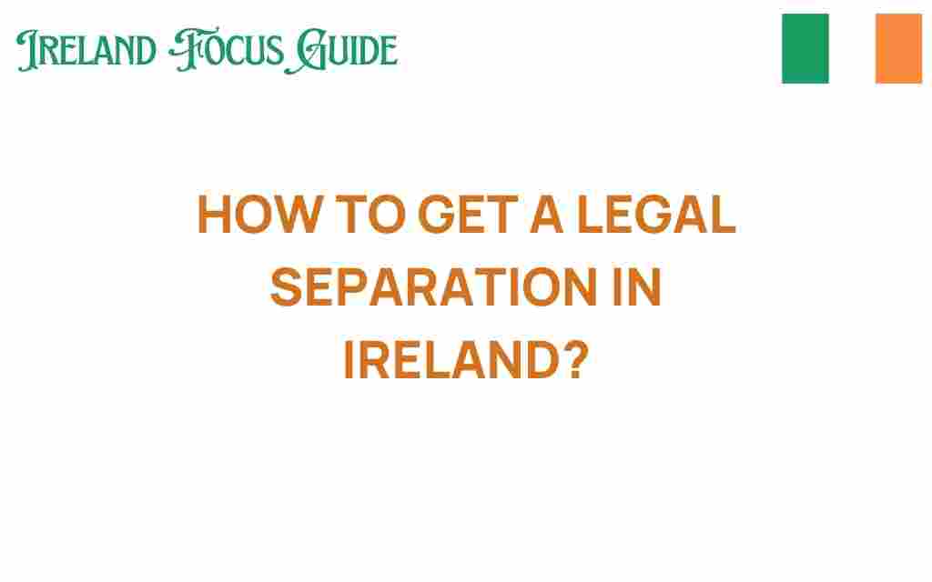 legal-separation-ireland-guide