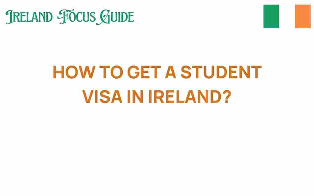 how-to-get-student-visa-ireland